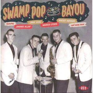 Various Artists - Swamp Pop By the Bayou / Various  CD